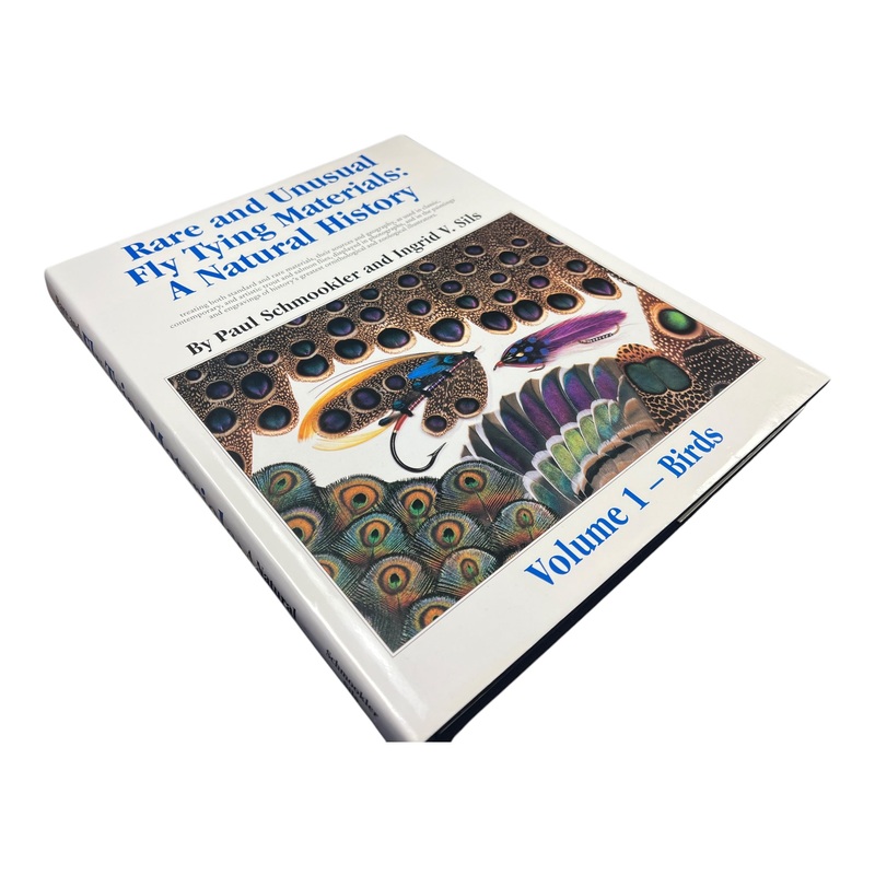 Rare and Unusual Fly tying Materials: A Natural History Volume 1 Birds (Schmookler & Sils)